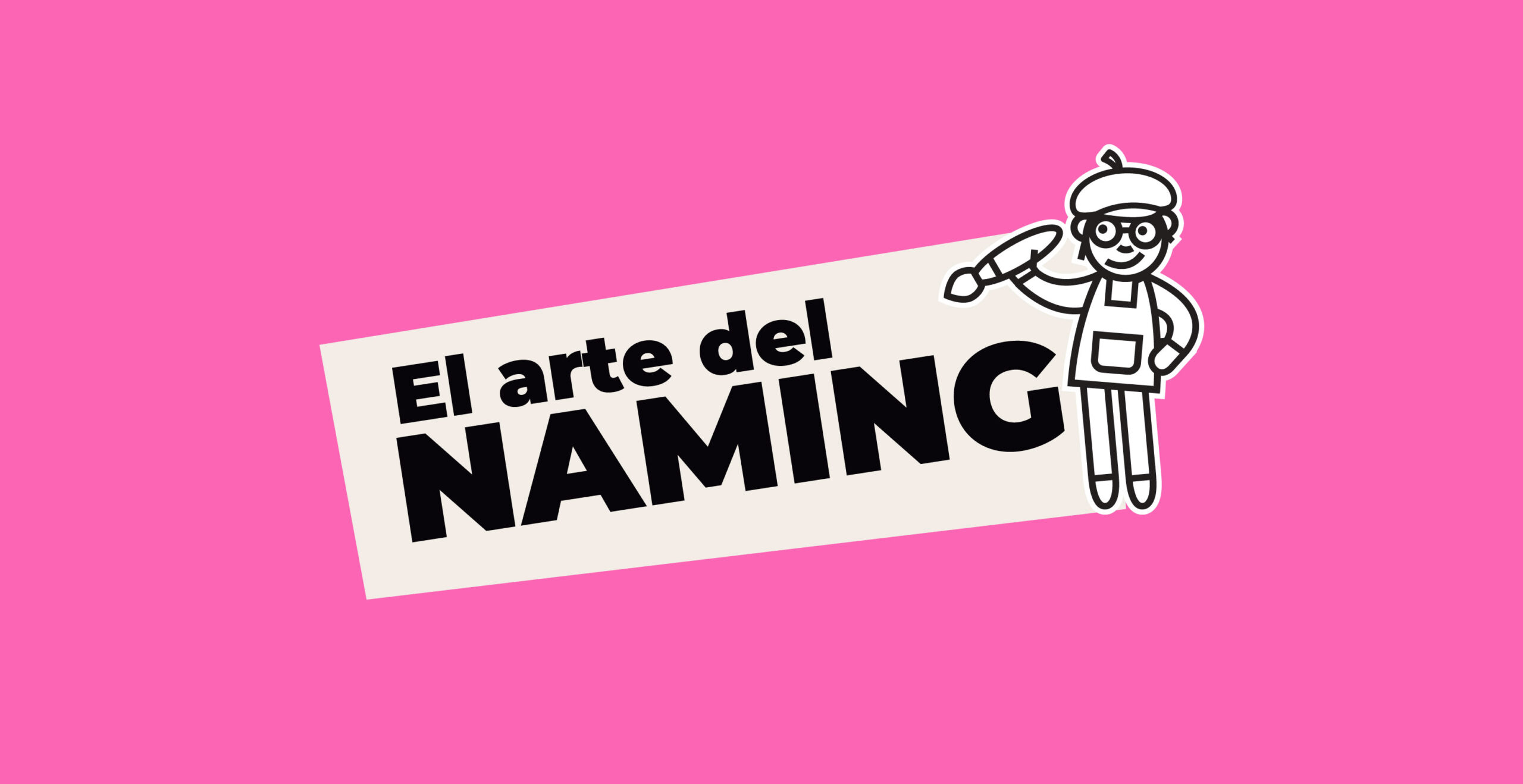 el arte del naming